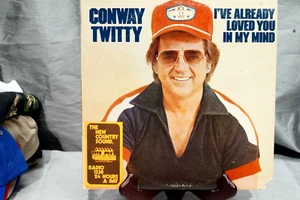 Conway Twitty Record Album "I've Already Loved You In My Mind" - Imagen 1 de 6