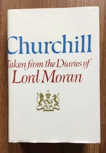 Winston CHURCHILL Taken from Diaries of Lord Moran 1966 Houghton Mifflin Book - Picture 1 of 7