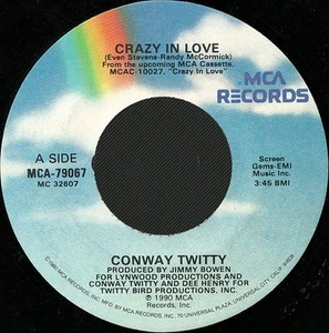 Conway Twitty, Crazy In Love, (7", Single), NM or M-, 3584310276 - Picture 1 of 3