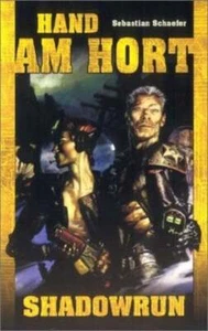 Hand am Hort: Shadowrun-Roman (Nr. 60) Schaefer, Sebastian Buch - Bild 1 von 1
