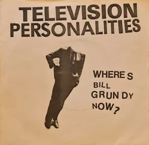 Television Personalities Where's Bill Grundy Now? EP White Label Wraparound NM - Picture 1 of 2