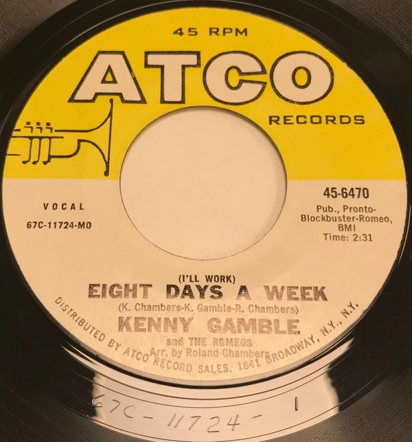 Kenny Gamble - (I'll Work) Eight Days A Week / Hard To Find The Right Girl, 7", - Image 1 of 1