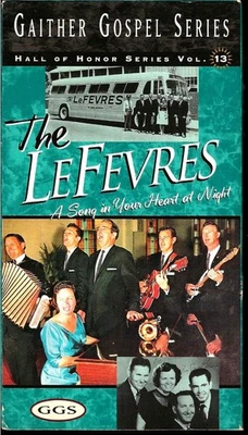 THE LeFEVRES....."A SONG IN YOUR HEART"...GAITHER GOSPEL SERIES....OOP VHS VIDEO - Image 1 of 3