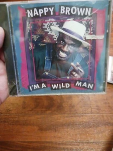 NAPPY BROWN - I'm A Wild Man - CD - **BRAND NEW** - RARE 1994 - Picture 1 of 4