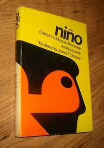 Nino, Child of the Mexican Revolution, by Andres Iduarte, HBDJ, 1971 - Picture 1 of 4