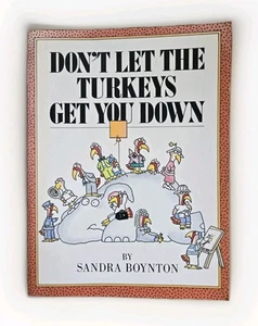 Don't Let the Turkeys Get You Down By Sandra Boynton. -Good- FREE SHIPPING J79 - Imagen 1 de 8