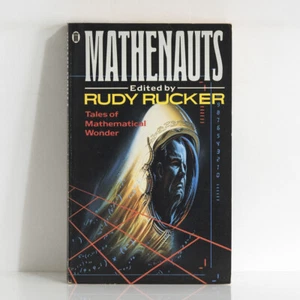MATHENAUTS Editor: Rudy Rucker - 1989 New English Library First British Edition - Picture 1 of 3