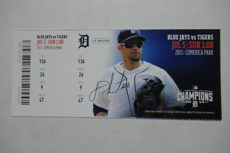 DETROIT TIGERS VS TORONTO BLUE JAYS 7/5/2015 FULL TICKET ~ J.D. MARTINEZ HR - Image 1 of 1