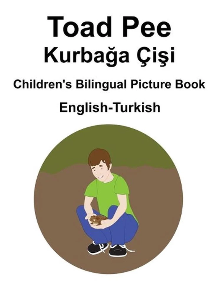 English-Turkish Toad Pee/Kurbaa ii Children's Bilingual Picture Book by Suzanne - Image 1 of 1