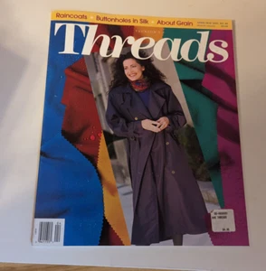 Threads Magazine April May 1993 Raincoats, Buttonholes in Silk, About Grain EB - Imagen 1 de 2