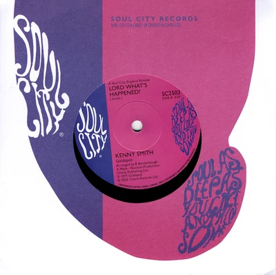 KENNY SMITH Lord What's Happened? - New Northern Soul 45 (Soul City) 7" Vinyl — 第 1/4 张图片