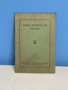 Work Instead Of Dream - The Christian Science Publishing Society - 1935 Booklet - Imagen 1 de 6