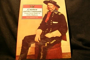 LIBRO CUSTER Y SUS COMANDOS DESDE WEST POINT TO THE LITTLE BIG HORN - Imagen 1 de 1