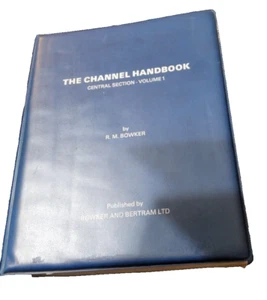 THE CHANNEL HANDBOOK: CENTRAL SECTION., Vol 1 R M Bowker-Bowker & Bertram ltd - Picture 1 of 3