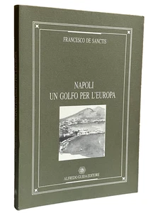 FRANCESCO DE SANCTIS NEAPEL EIN GOLF FÜR EUROPA VON SEELEUTEN, ZAMPARELLI - Bild 1 von 17