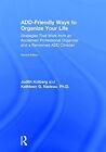 Add-Friendly Ways To Organize Your Life: Strate, Kolberg, Nadeau..