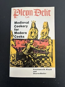 PLEYN DELIT Medieval Cookery for Modern Cooks PB 1987 Reprint - Picture 1 of 11