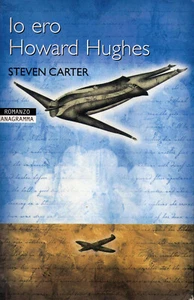 Steven CARTER Io ero Howard Hughes Anagramma Newton & Compton 1 Edizione 2004 - Foto 1 di 5