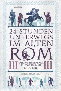 Matyszak 24 Stunden unterwegs im alten Rom - Bild 1 von 2