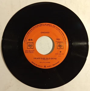 CHICAGO -OLD DAYS / HIDEAWAY- 1975 MEXICAN 7" SINGLE, PAPER SLEEVE - Picture 1 of 3