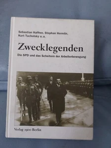 Zwecklegenden Die SPD und das Scheitern der Arbeiterbewegung - Bild 1 von 24
