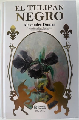 El Tulipán Negro de Alexandre Dumas- Mirlo - Col. Fractales Juvenil- Spanish C70 Foto 1 de 3