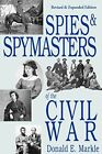 Excellent, Spies And Spymasters Of The Civil War, Markle, Donald, Book