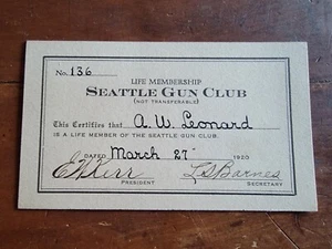 Seattle Gun Club 1920 Life Membership Card #136, Secretary & President Signature - Picture 1 of 2