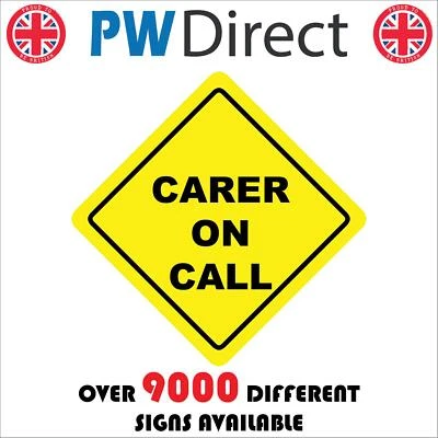 SIGN CARER ON CALL TR766 YELLOW DIAMOND BADGE CAR VEHICLE TRANSPORT SUPPORT AID - Image 1 of 2