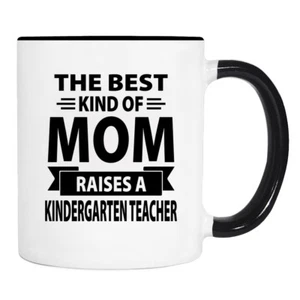 Die beste Art von Mama erzieht eine Kindergärtnerin - 11 Unzen Becher - Mutter Geschenk - Bild 1 von 2
