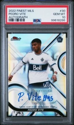 2022 Finest MLS Pedro Vite AUTOGRAPH Refractor ROOKIE RC PSA 10 GEM #30 - Image 1 of 2