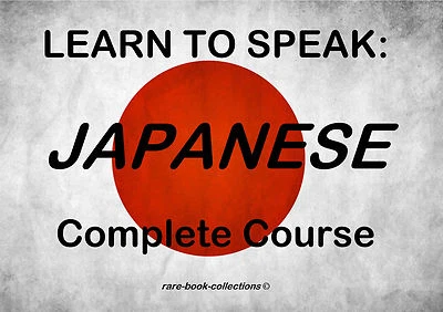 LEARN JAPANESE - SPOKEN LANGUAGE COURSE - 4 BOOKS & 10 HRS AUDIO MP3 ALL ON DVD - Image 1 of 2