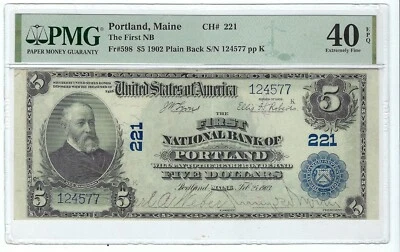$5 First Natl, Bank of Portland Maine CH#221 1902 Plain Back PMG 40 EPQ - Image 1 of 2
