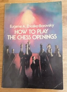 BOOK - How To Play Chess Openings Znosko-Borovsky 1971 Paperback Non-Fiction - Picture 1 of 2