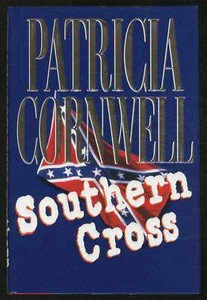 Patricia CORNWELL / Southern Cross 1st Edition 1998 - Picture 1 of 1