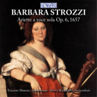 Barbara Strozzi Barbara Strozzi: Ariette a Voce Sola, Op. 6, 1657 (CD) Album