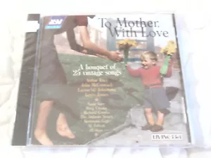 TO MOTHER WITH LOVE A BOUQUET OF 25 VINTAGE SONGS CD NEW 1918-1945 MOTHER'S DAY - Picture 1 of 2