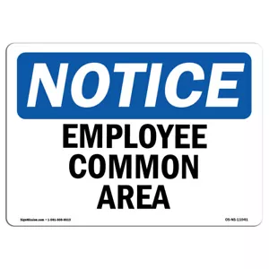 Employee Common Area OSHA Notice Sign Metal Plastic Decal - Picture 1 of 4