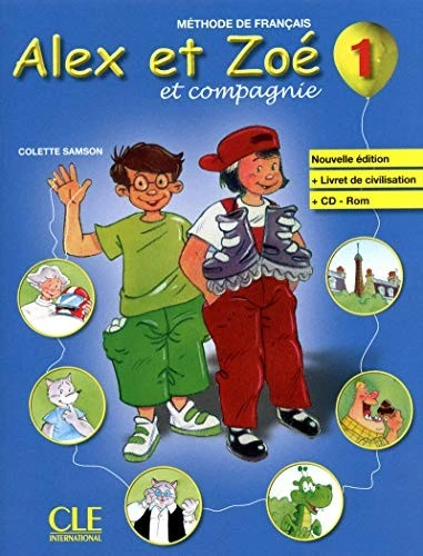 ALEX ET ZOE ET COMPAGNIE - NOUVELLE EDITION: LIVRE DE By C. Samson **Excellent** - Image 1 of 1