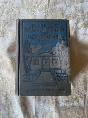 VTG Builders Reliable Estimator & Contractors' Guide 1911 Sears Roebuck Hodgson - Image 1 of 4