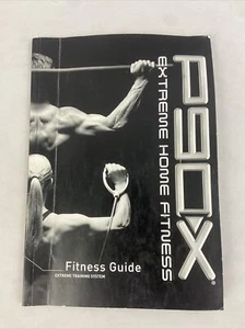 Beachbody P90X Extreme Home Fitness Guide Book (2008, Paperback) - Picture 1 of 12