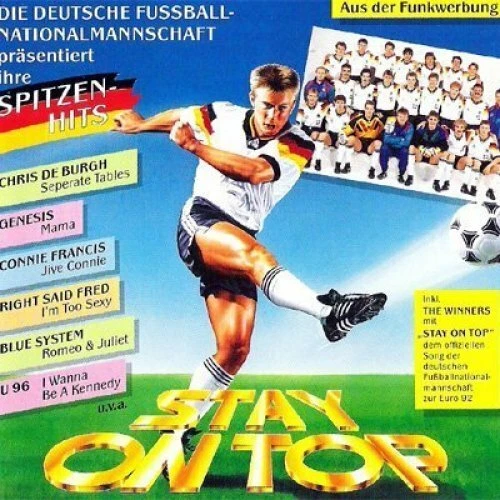 Stay on Top-Die deutsche Fußballnationalmannschaft präs. Right said Fred,.. [CD] - Bild 1 von 1