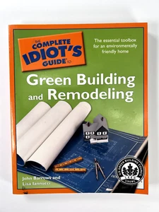 The Complete Idiot's Guide to Green Building and Remodeling (2009) TPB - Picture 1 of 10