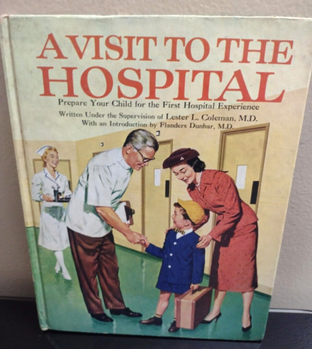 A Visit To The Hospital By Grosset Dunlap 1957 Vintage Children's Book
