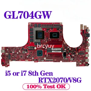 Placa madre para ASUS GL704GM GL704GV GL704GW GL704G MW704G S7CW i5 i7 GTX1060 - Imagen 1 de 6
