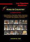 "LES FIGURINES MODERNES - KING & COUNTRY TOME 1 - Format A4 PORTRAIT  200 PAGES 