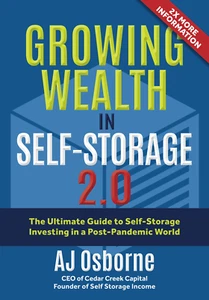 Growing Wealth in Self-Storage 2.0: The Ultimate Guide for Self-Storage Investin - Imagen 1 de 12