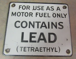 VINTAGE ORIGINAL PORCELAIN CONTAINS LEAD (TETRAETHYL) GAS PUMP SIGN - Picture 1 of 6