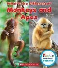 Monkeys and Apes (Rookie Read-About Science: What's the Difference?)