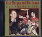CD Mike Morgan & The Crawl - Ain't Worried No More